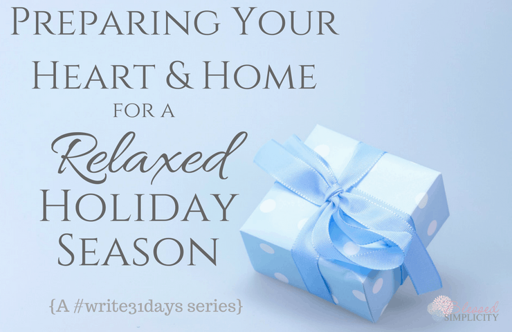 Preparing for a Relaxed Holiday Season