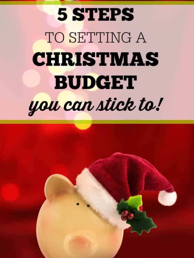 5 Steps to Setting a Christmas Budget Story