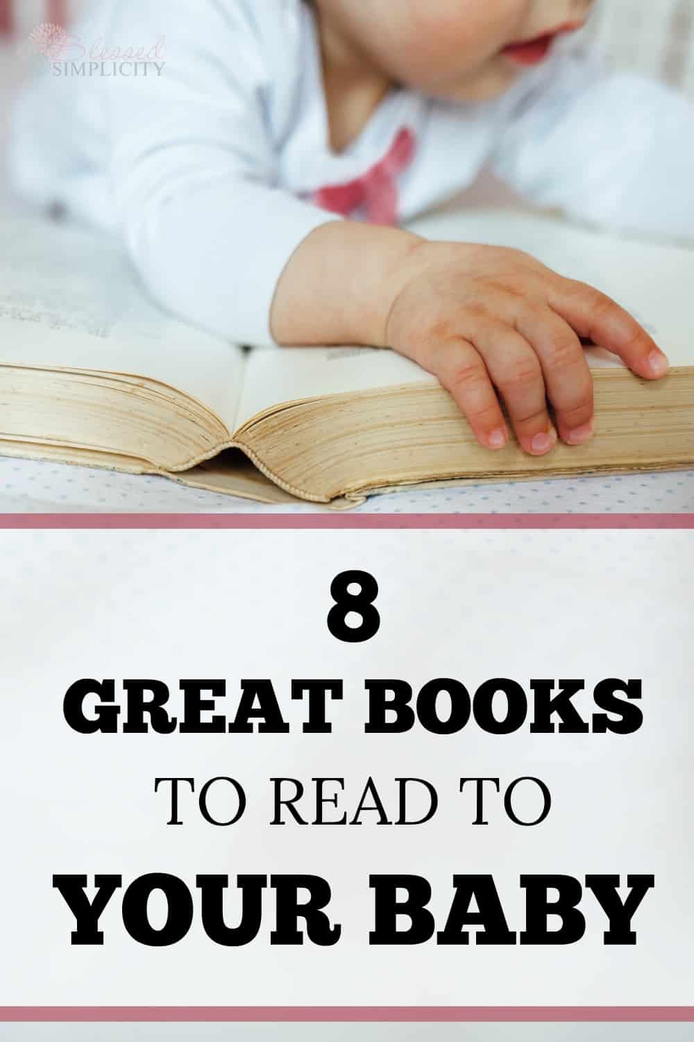Reading aloud to your baby has many benefits. These classics are favorite read alouds for newborns in our family.