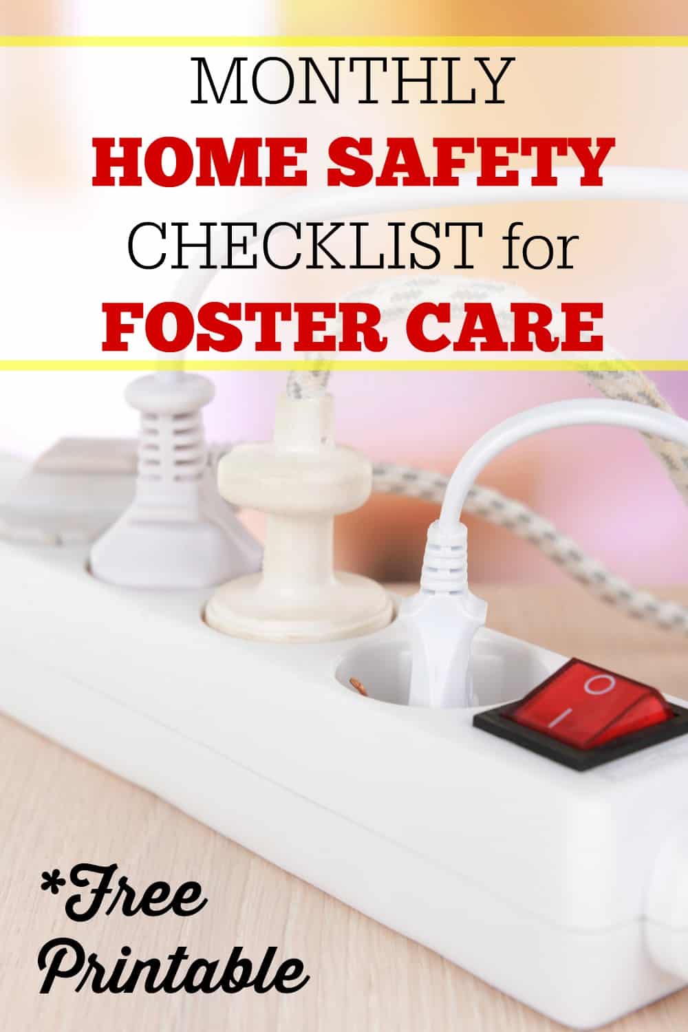 Free printable monthly home safety checklist for foster homes. Make your case worker's job easier with this checklist. #fostercare #fostertoadopt #adoption | foster care bedroom | foster care home study | foster parenting | foster care checklist | foster care printable | foster care tips | foster care adoption | foster home | foster care application