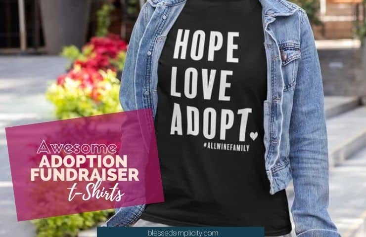 Adoption Fundraising T Shirts