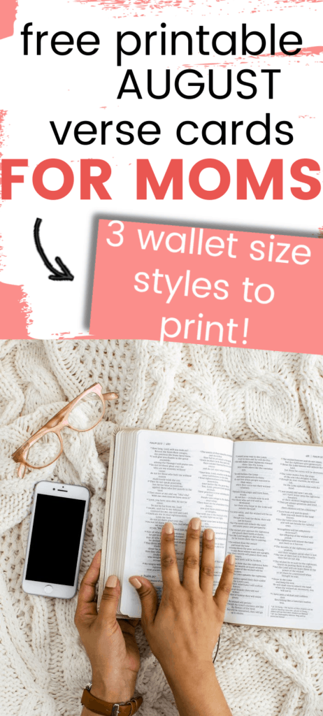 Mom's can memorize scripture too!  Use these free printable August scripture memory verse cards for moms.  Three styles to tuck in your apron or your purse!  #scripturememory #augustversecards #blessedsimplicity