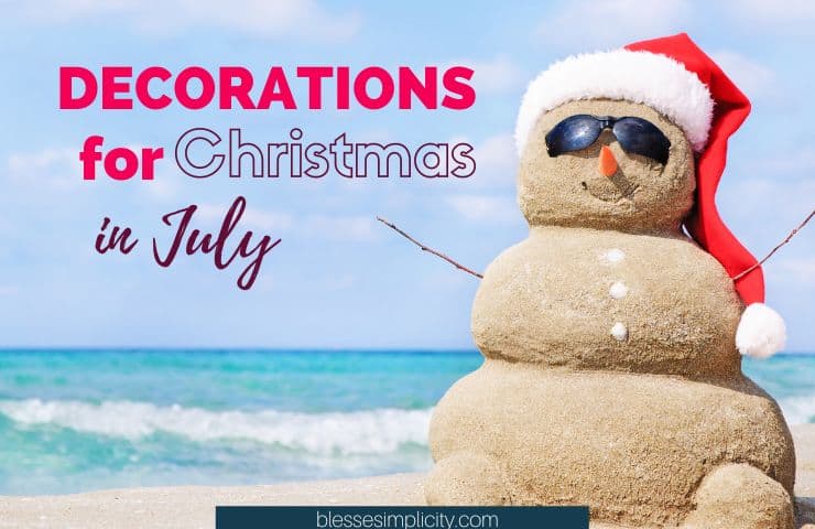 Christmas in July Decorations