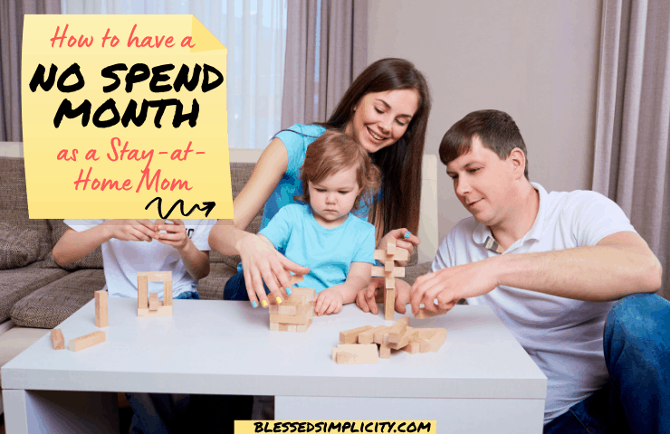 How to Have a No Spend Month as a Stay at Home Mom