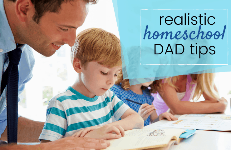 Homeschooling Tips for Dads