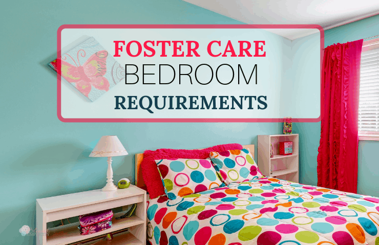 Foster Care Bedroom Requirements