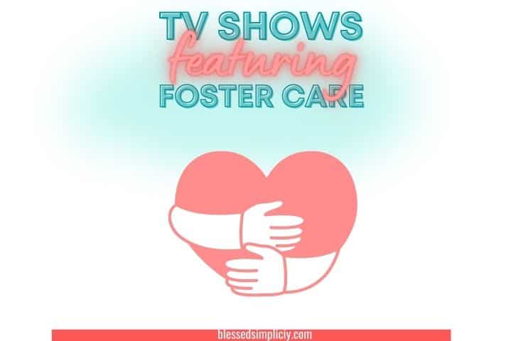 Foster Care TV Shows