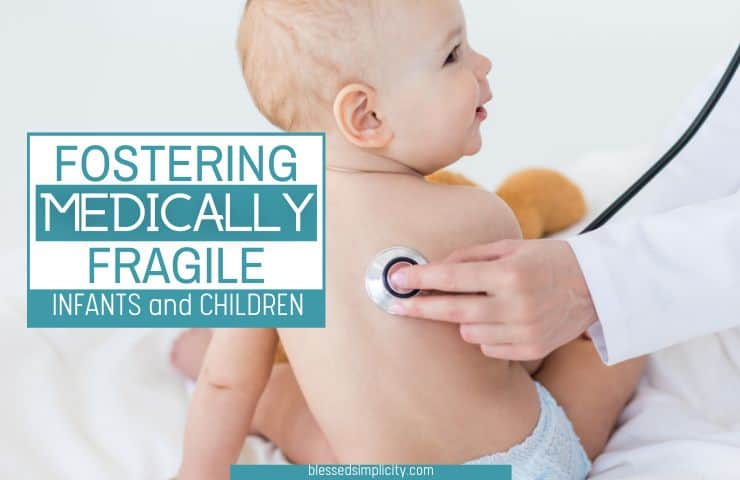 Fostering Medically Fragile Infants