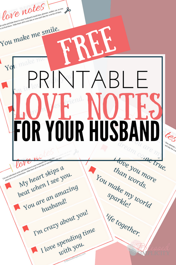 Leave these free printable loves notes for your husband any day of the year or each day until Father's Day. Make your husband feel loved and appreciated with these love notes for him. 