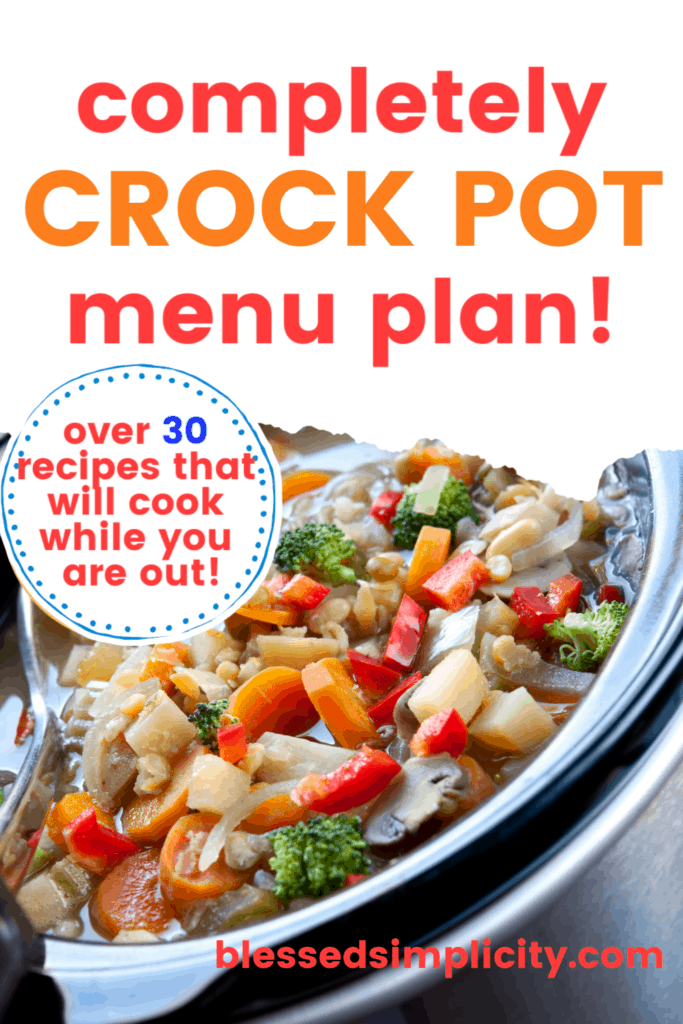 This June crock pot recipe menu plan will get dinner on the table and keep your oven free this summer!  #crockpotrecipe #ovenfree #menuplans #blessedsimplicity