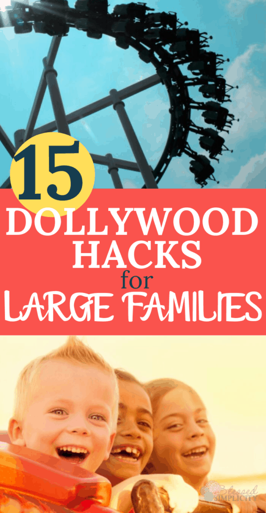 Dollywood is one of the most fun family attractions in Pigeon Forge Tennessee.  Use these hack to save money and enjoy your visit, even with a large family.  | dollywood tn | Pigeon Forge | Gatlinburg TN | dollywood tips | dollywood hacks | dollywood theme park | large family travel | #blessedsimplicity #largefamily #largefamilytravel #largefamilyhacks #travelhacks #dollywood
