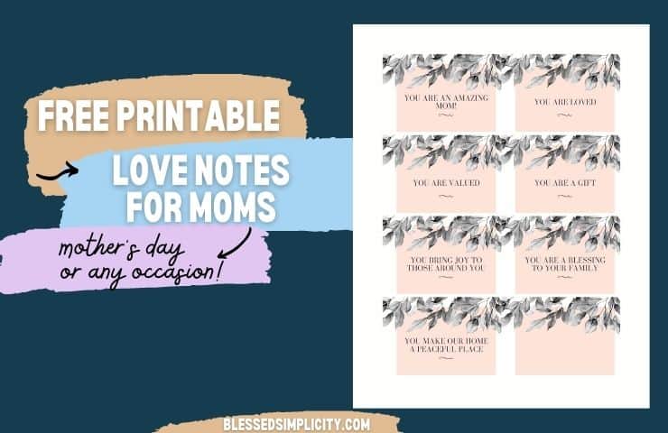 Love Notes for Moms – Free Printable