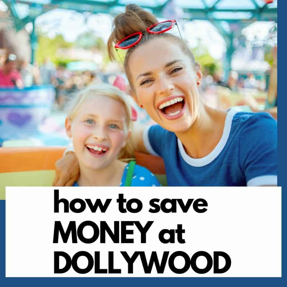 how to Save Money at Dollywood