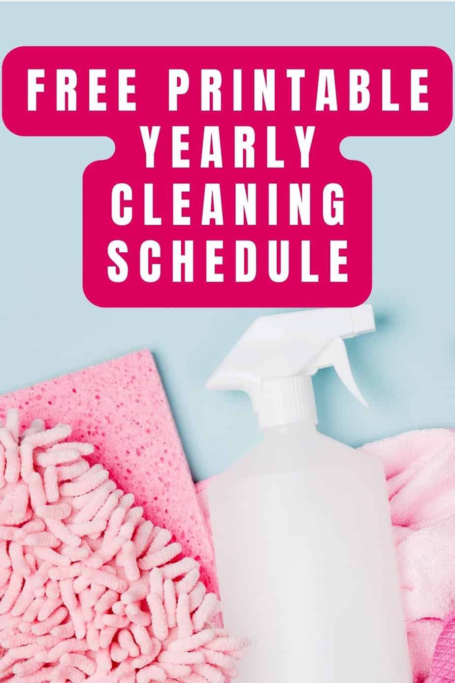 Yearly Home Cleaning Schedule