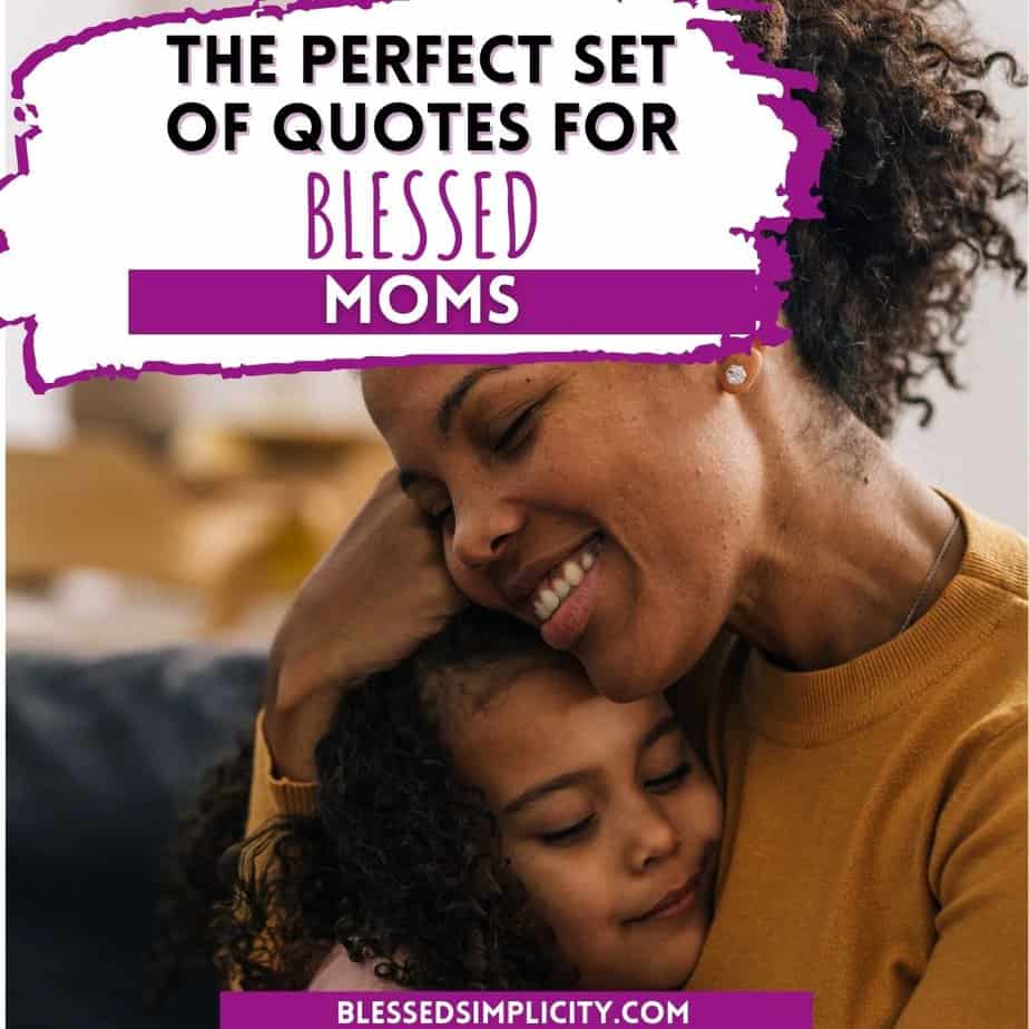 Blessed Mom Quotes