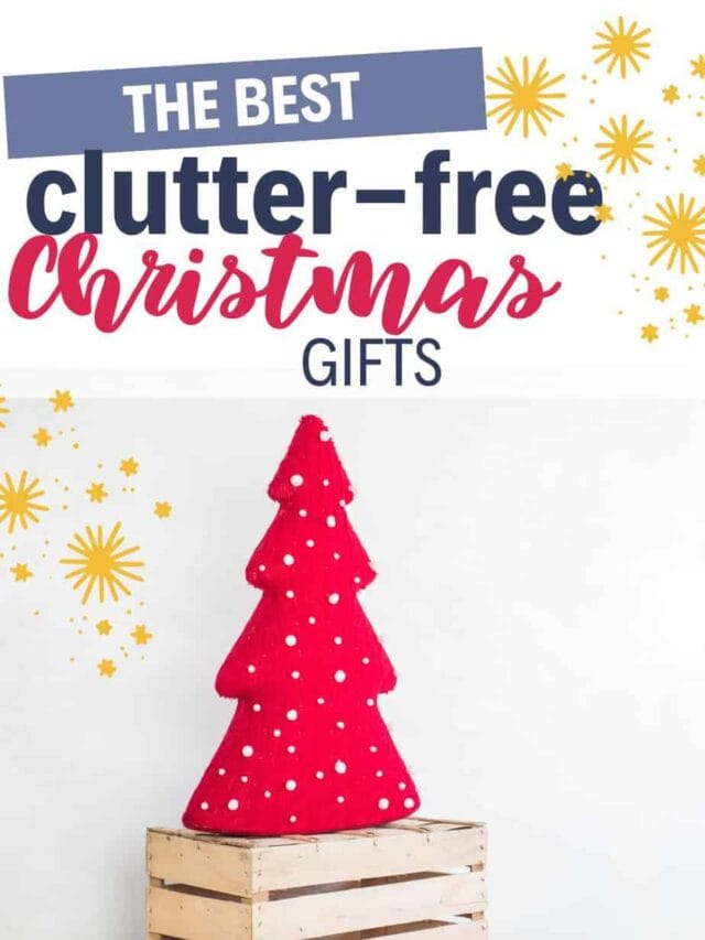 The Best Clutter-Free Christmas Gifts Story