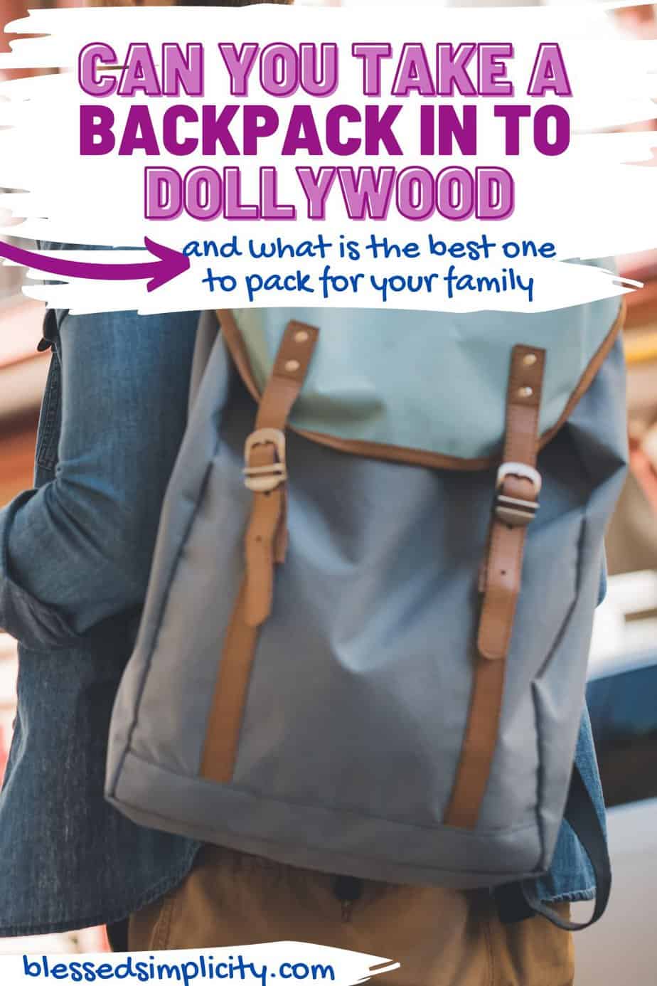 Can you bring a backpack into Dollywood