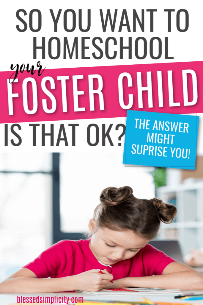Use the great tips for foster parents who want to homeschool a foster child.  #fostercare #fostertoadopt  foster parenting | foster home | foster care