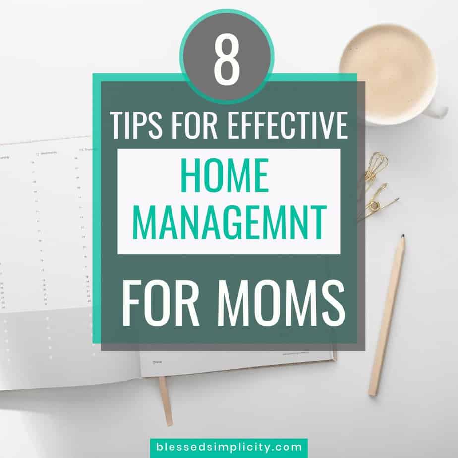 Home Management Tips for Moms