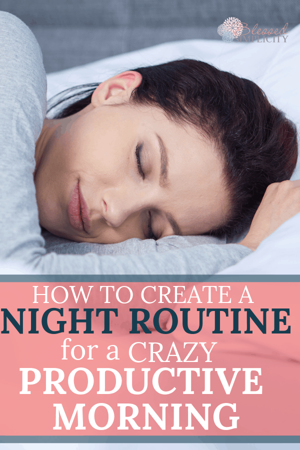 Stay at Home Mom Night Routine Ideas