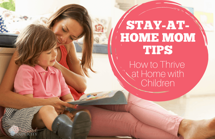 Stay at Home Mom Tips
